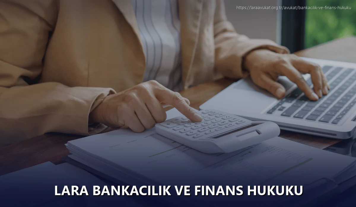 Lara Bankacılık ve Finans Hukuku