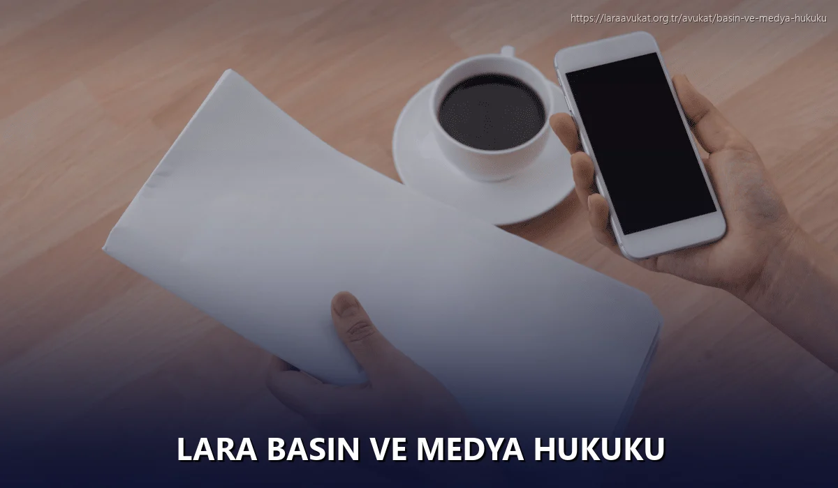 Lara Basın ve Medya Hukuku