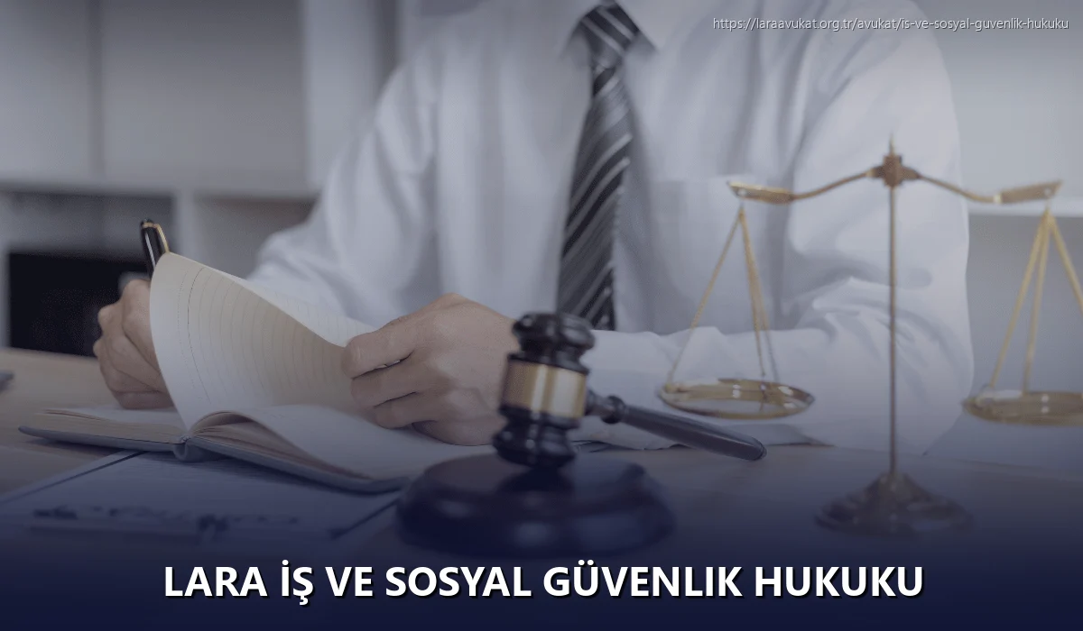 Lara İş ve Sosyal Güvenlik Hukuku