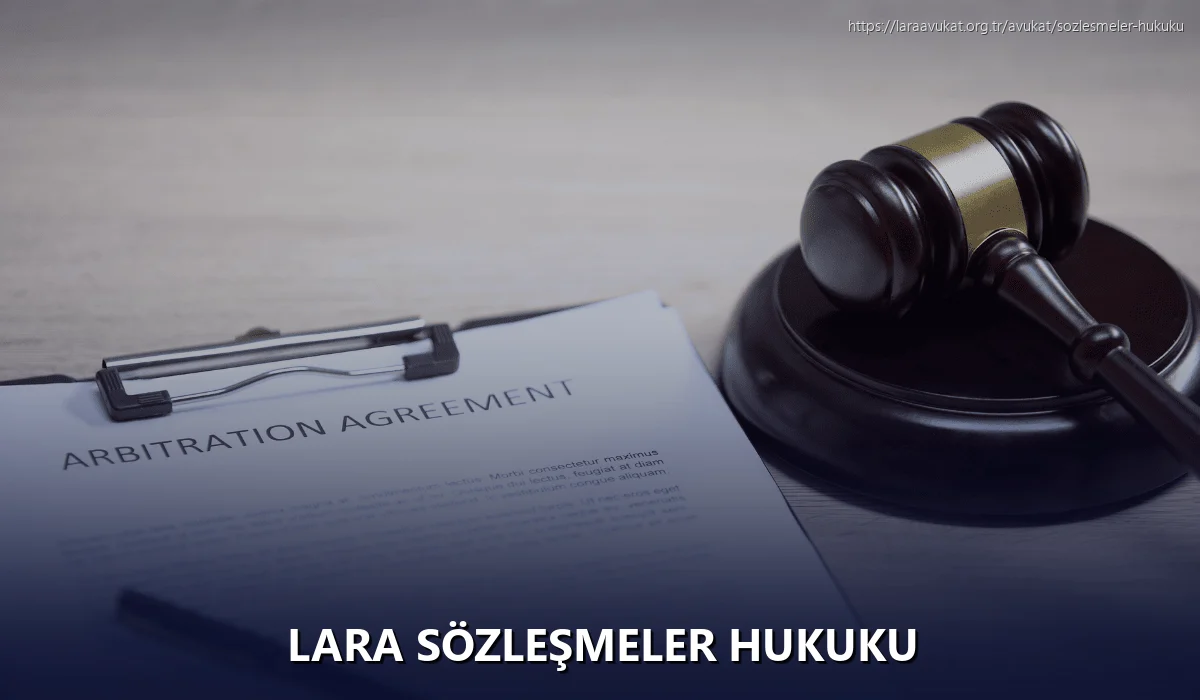 Lara Sözleşmeler Hukuku